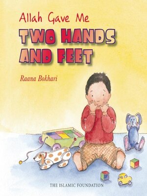 cover image of Allah Gave Me Two Hands and Feet
